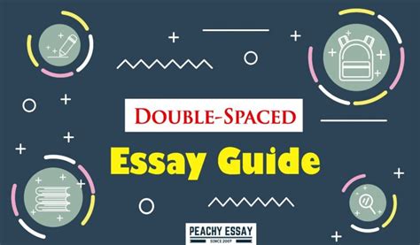 How to Write a Double-Spaced Essay: A Detailed Guide with Insightful Views